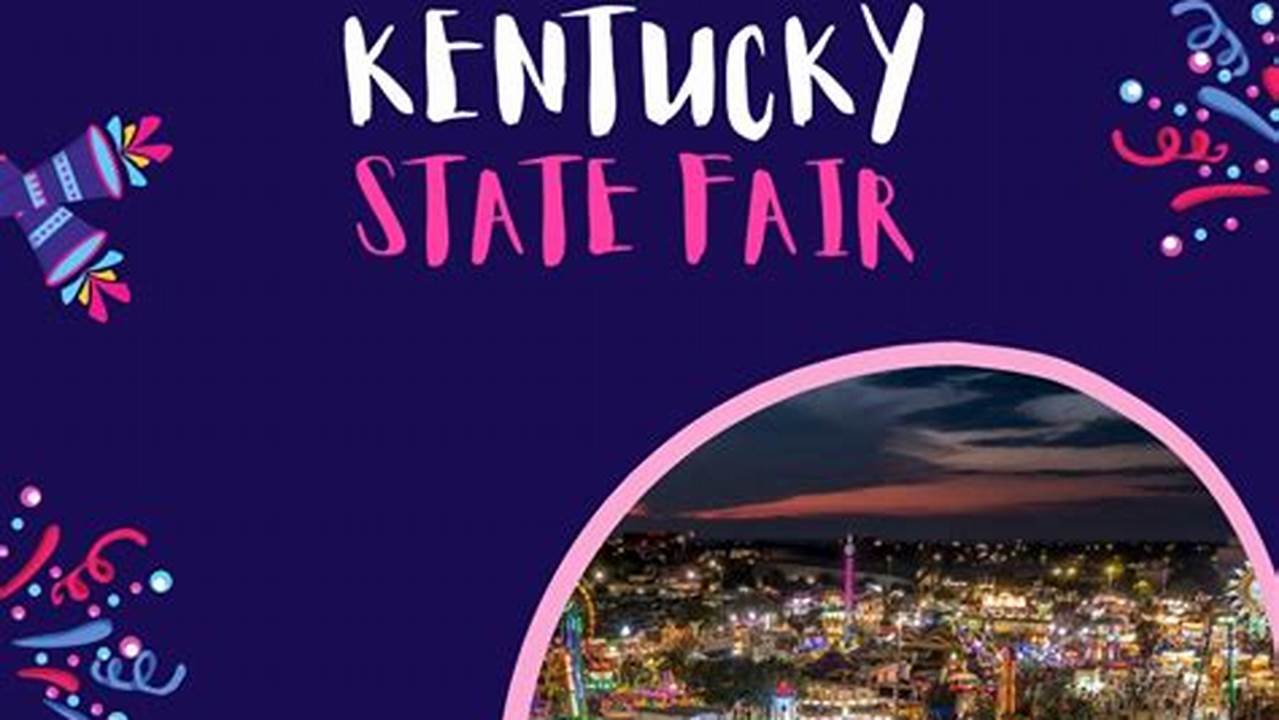 2024 Ky State Fair Schedule