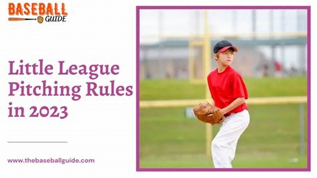 2024 Little League Pitching Rules