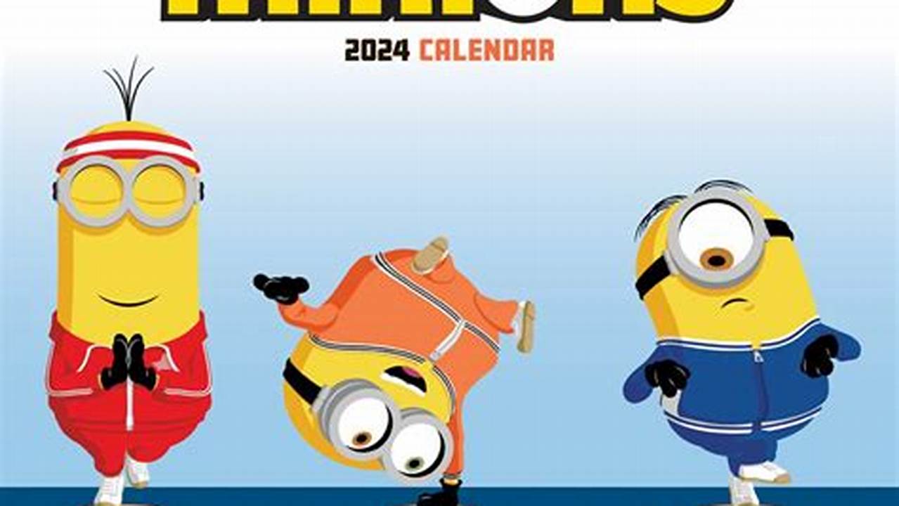 2024 Minion Calendar