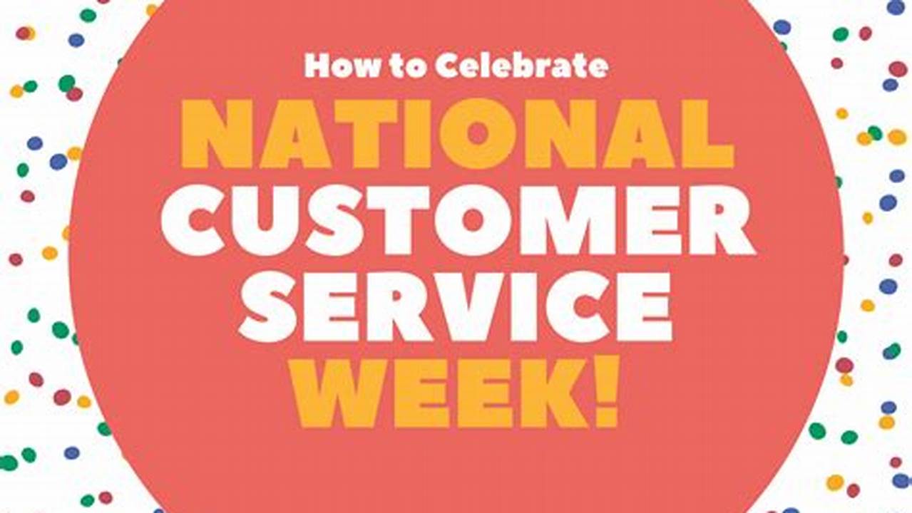 2024 National Customer Service Week