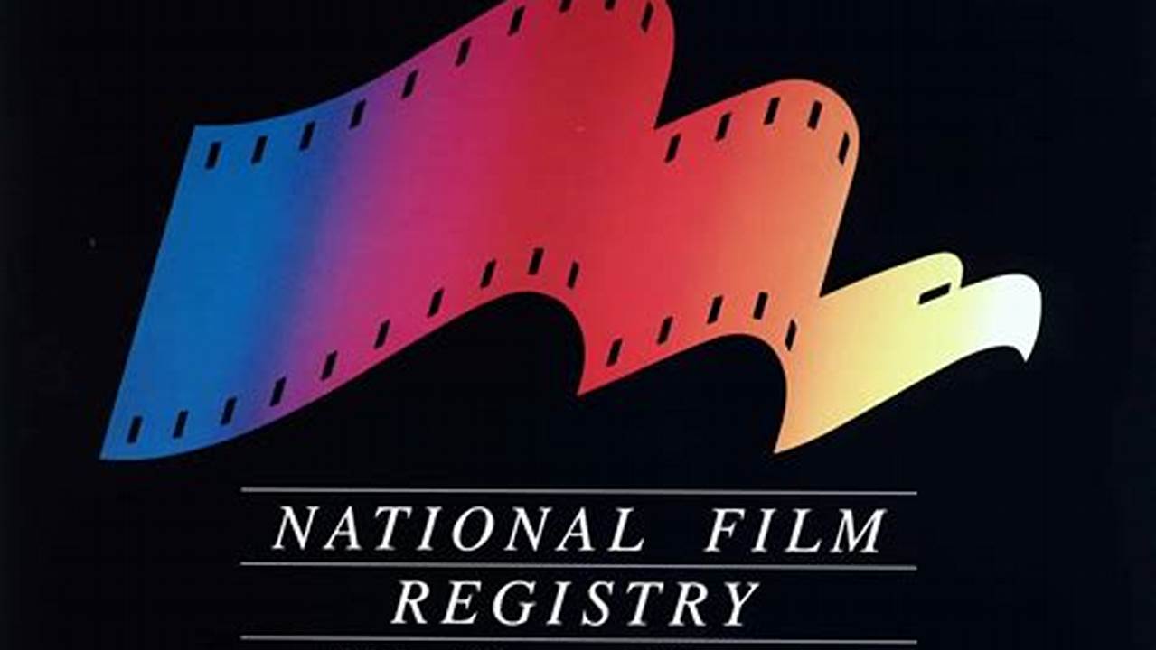 2024 National Film Registry