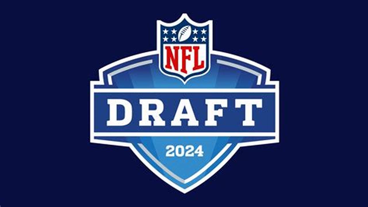 2024 Nfl Draft Stream