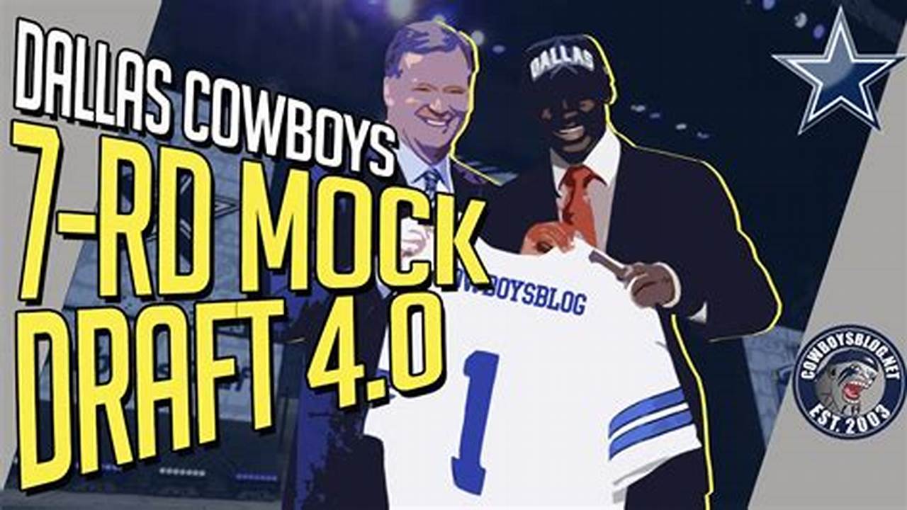 2024 Nfl Mock Draft Dallas Cowboys 7 Rounds Round Prediction
