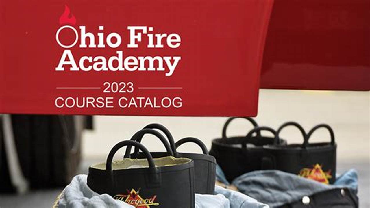 2024 Ofa Course Calendar September 07, 2023 | Agency To View The 2024 Ohio Fire Academy Course Calendar, Please Click On The Downloadable Attachment Located To The., 2024