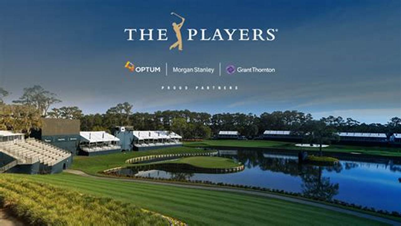2024 Players Championship Tickets Eddi Loralee, Buy The Players Championship Tickets At The Tpc Sawgrass In Ponte Vedra Beach, Fl For Mar 15, 2024 At Ticketmaster., 2024