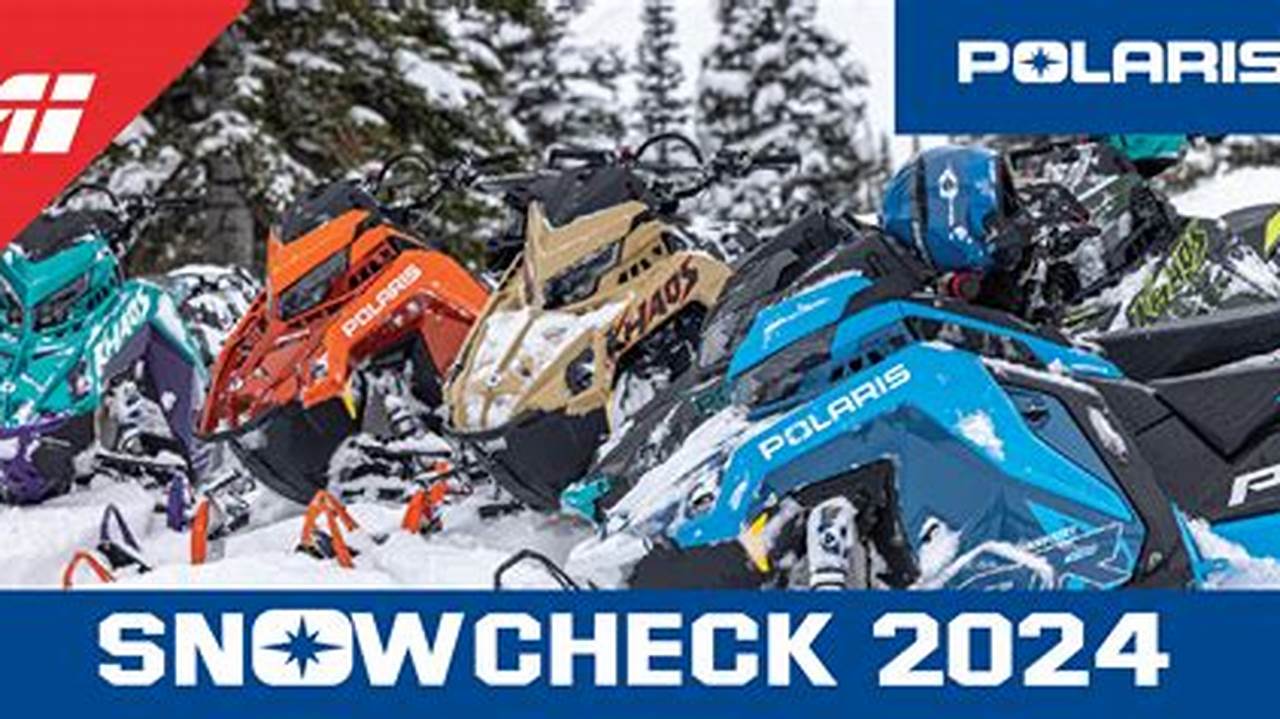 2024 Polaris Snowcheck Delivery Date