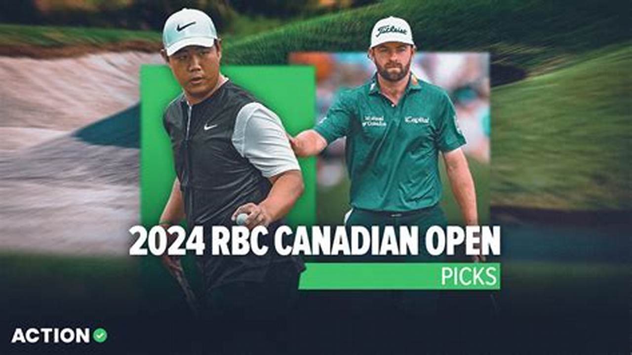 2024 Rbc Canadian Open Picks