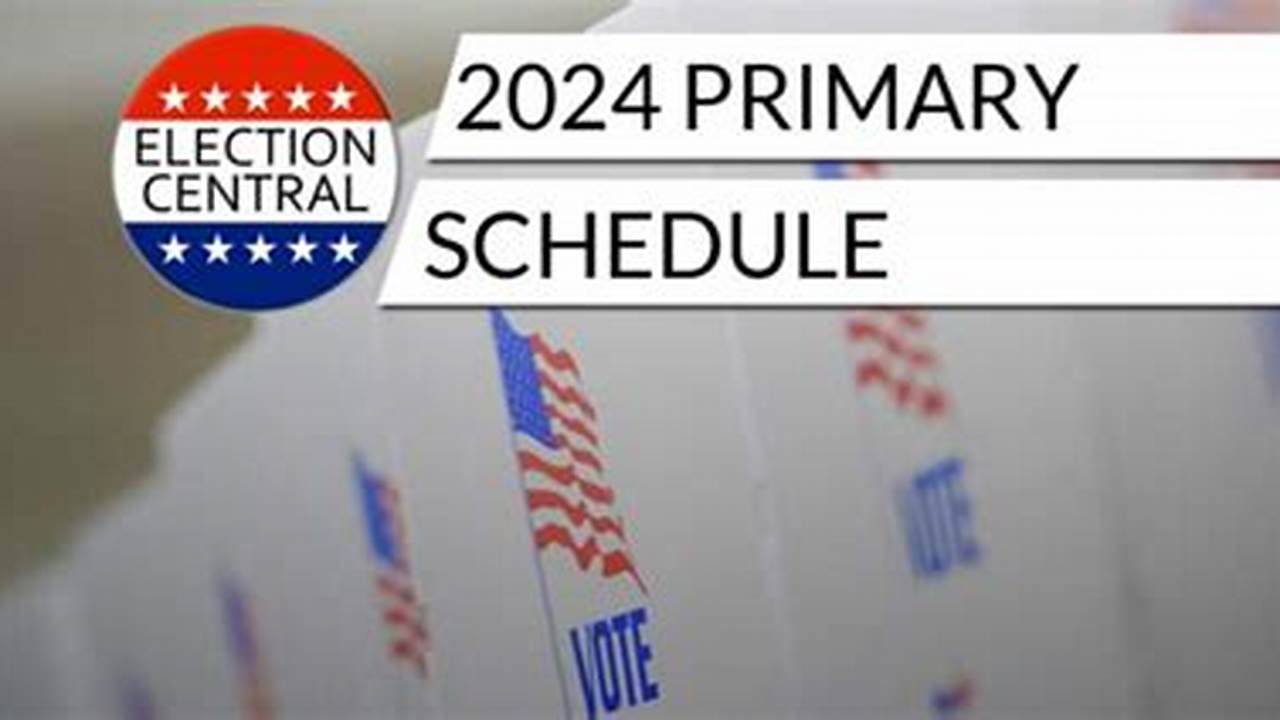2024 Republican Presidential Primary Schedule