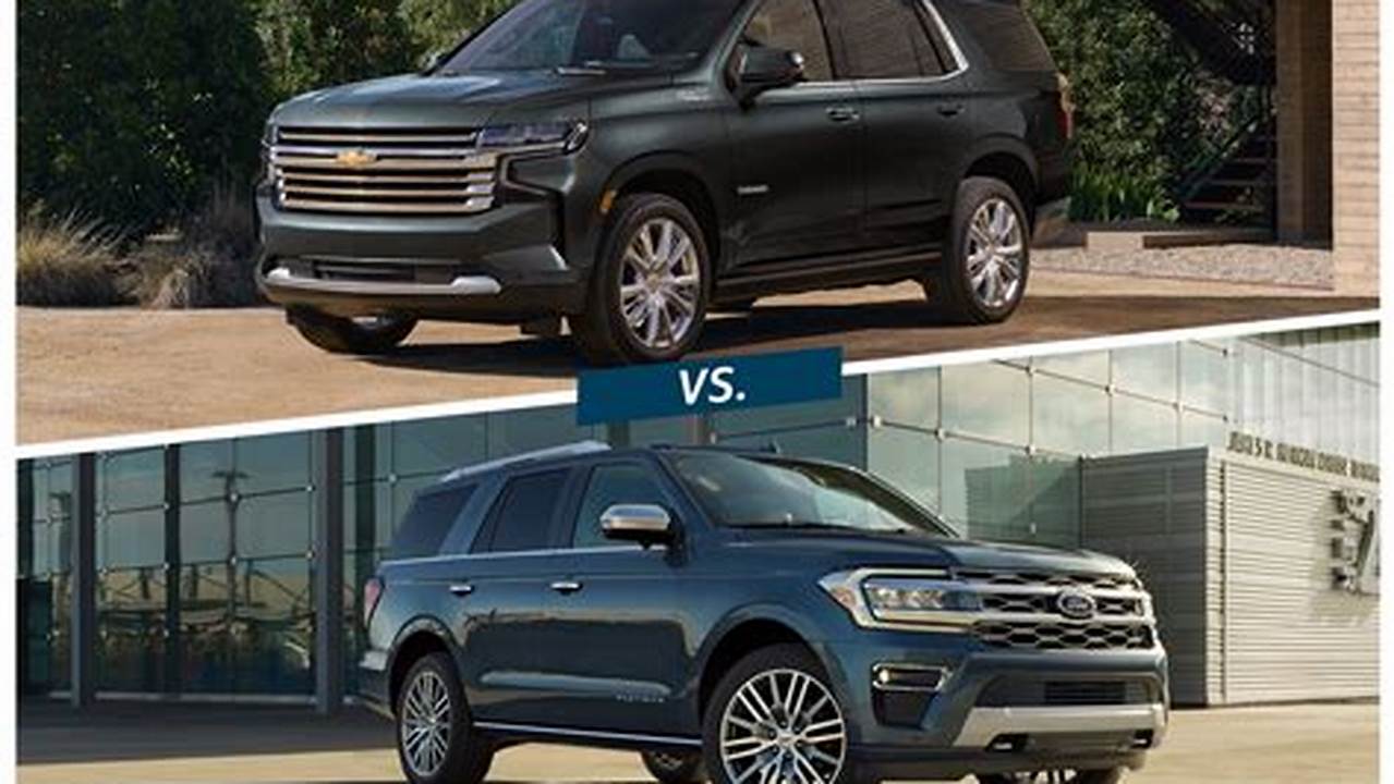 2024 Tahoe Vs Expedition