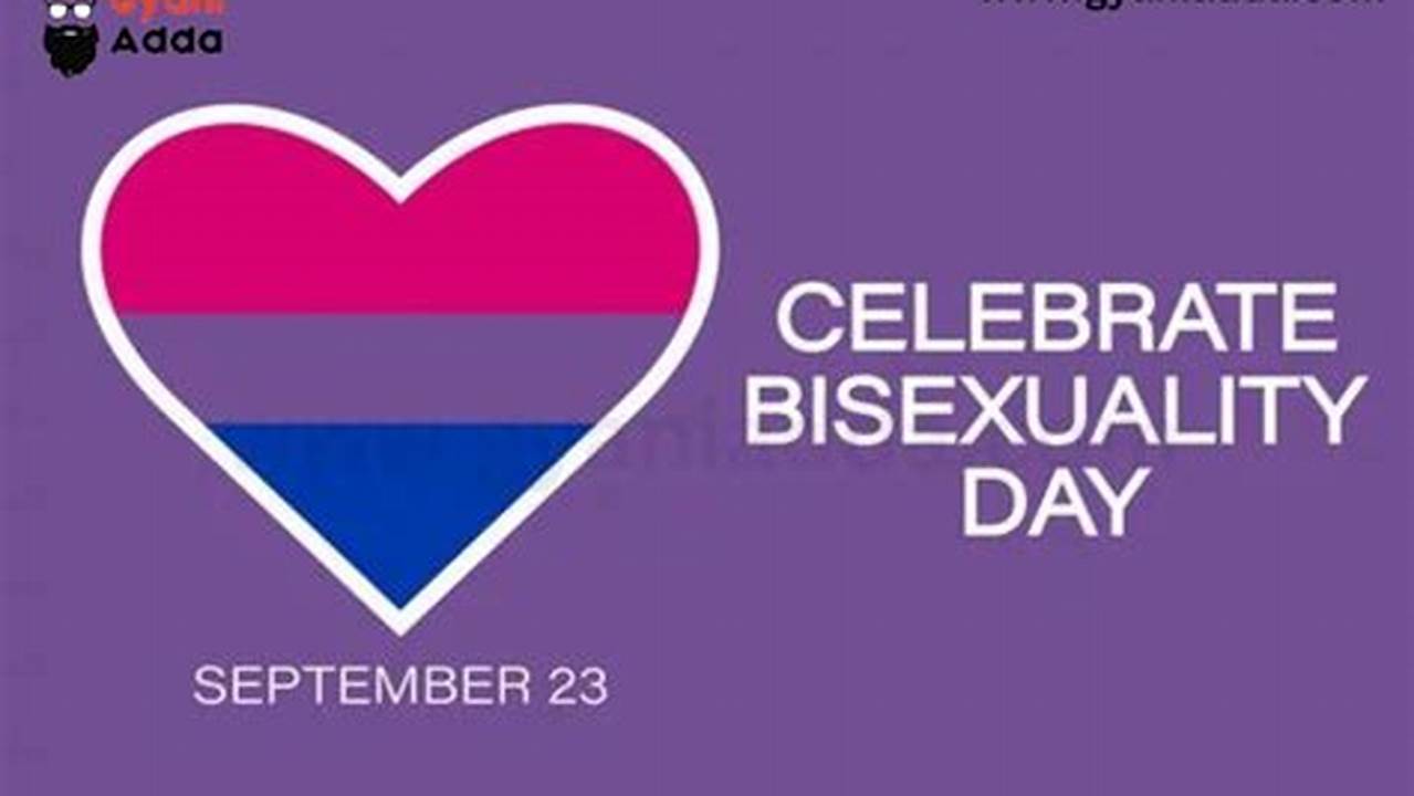 23 Mon Celebrate Bisexuality Day;, 2024