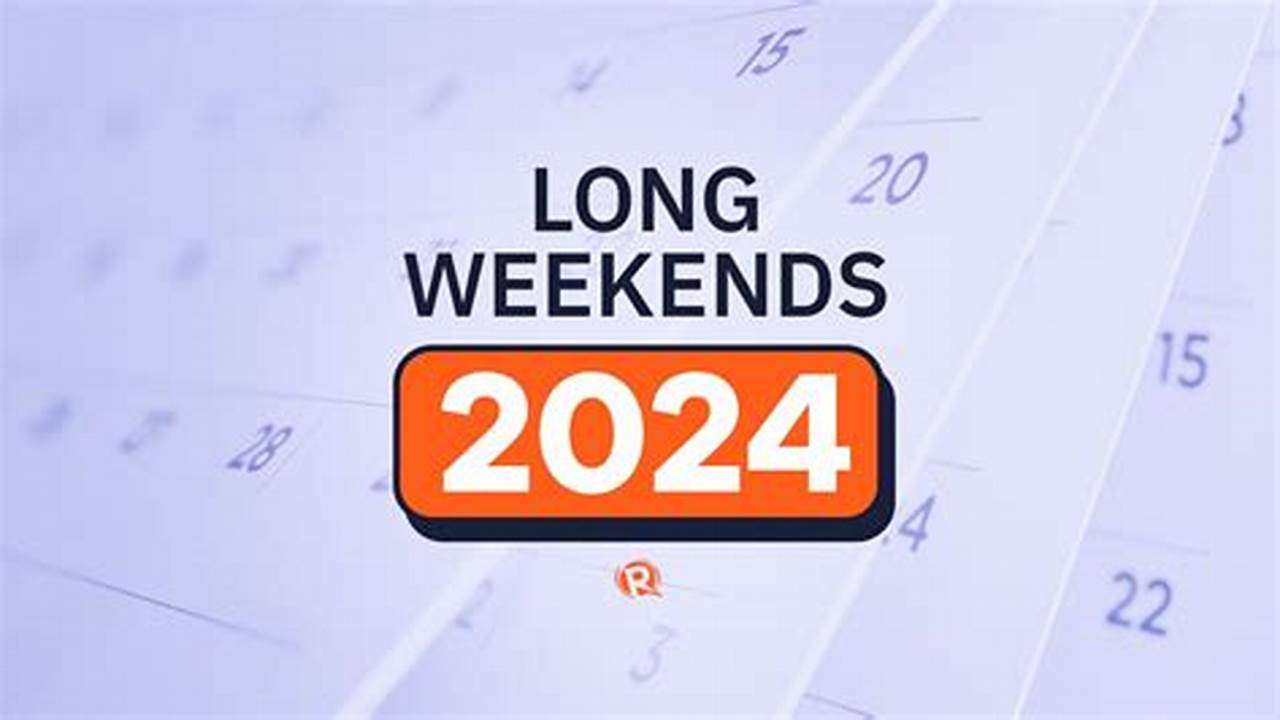 3 Day Weekends 2024