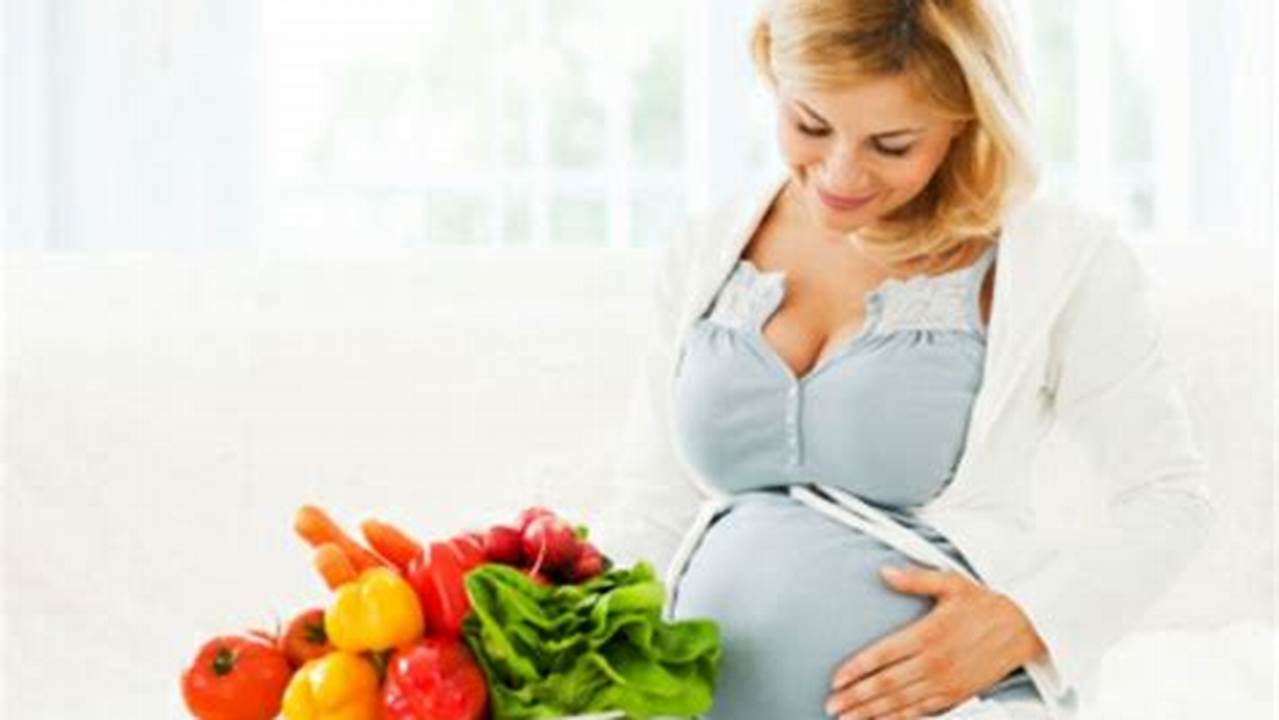 Rahasia Agar Ibu Hamil Vegetarian Penuhi Nutrisi Janin