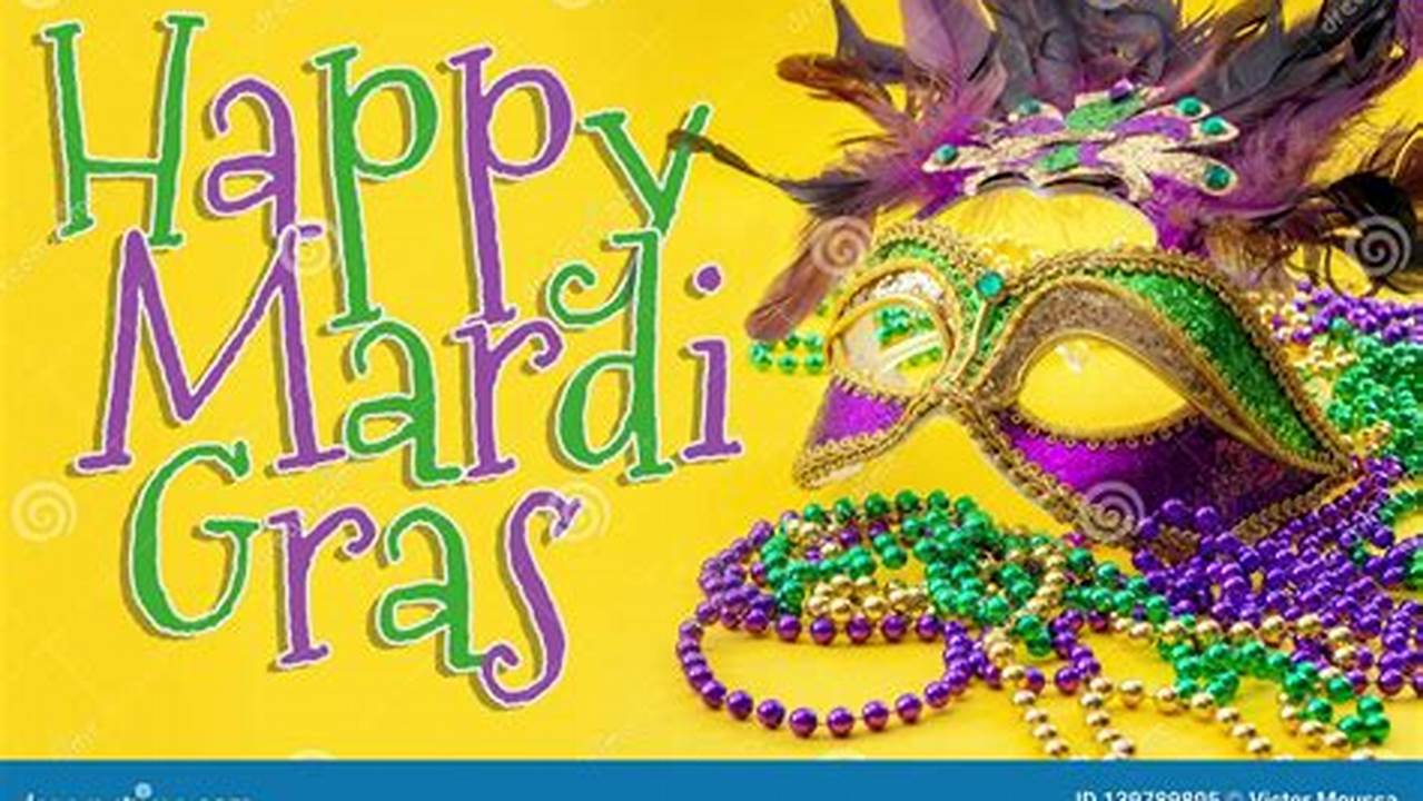 6, And Concludes On Mardi Gras, Tuesday Feb., 2024