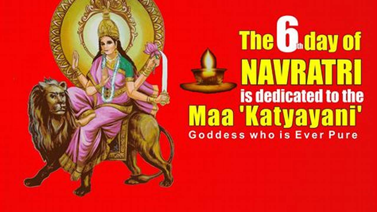 6th Day Of Navratri 2024