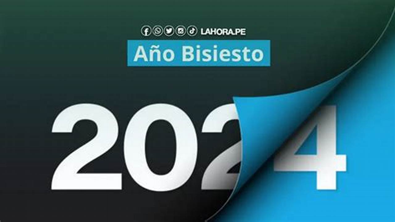 AñO Bisiesto 2024 Predicciones De