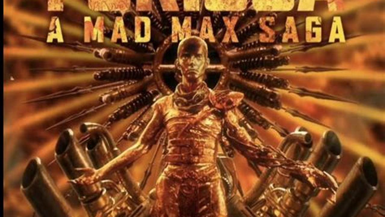 A Mad Max Saga To Dune, 2024