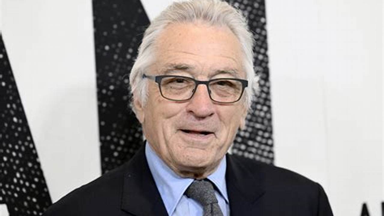 A Rep For De Niro Confirmed To Today.com On May 9 That The Actor., 2024