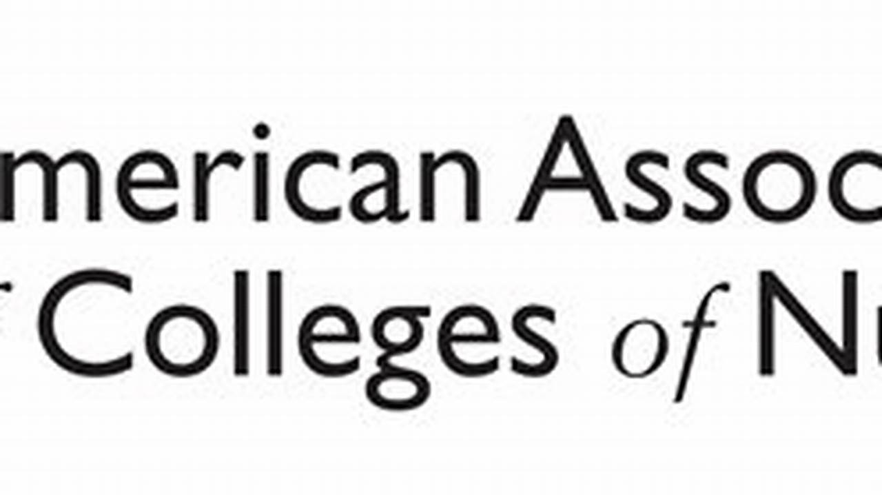 Aacn Invites Deans, Directors, Chairs, Faculty And Academic Administrators To Submit An Abstract For An Upcoming Conference., 2024
