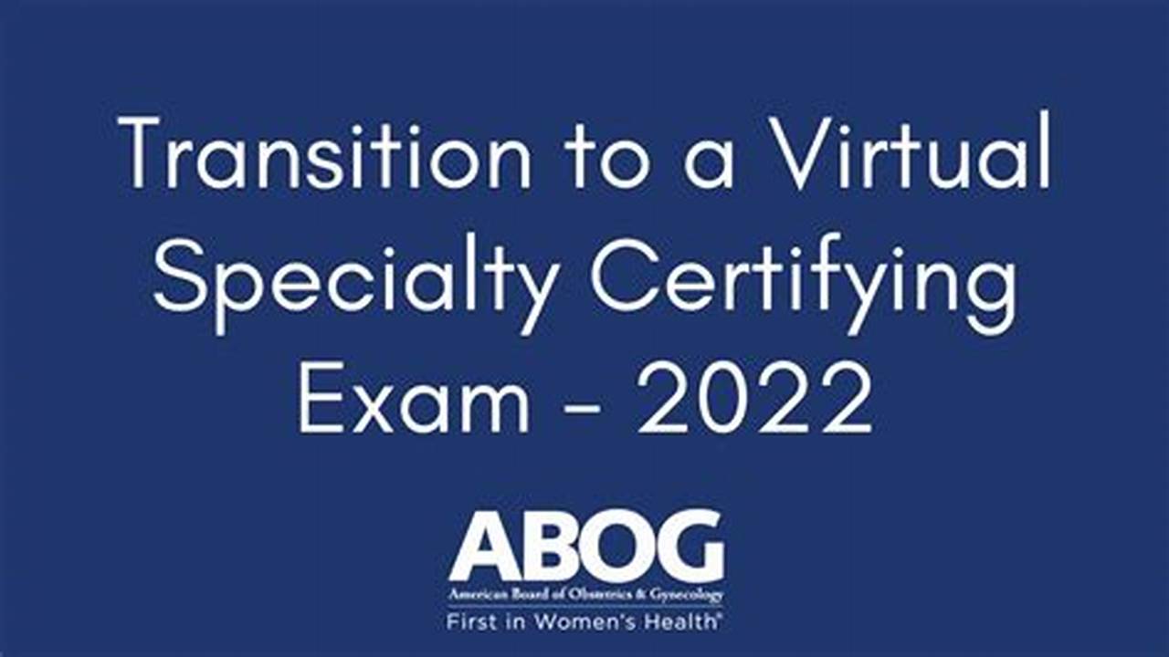 Abog Certifying Exam 2024
