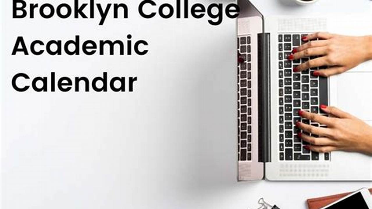 Academic Calendar Brooklyn College