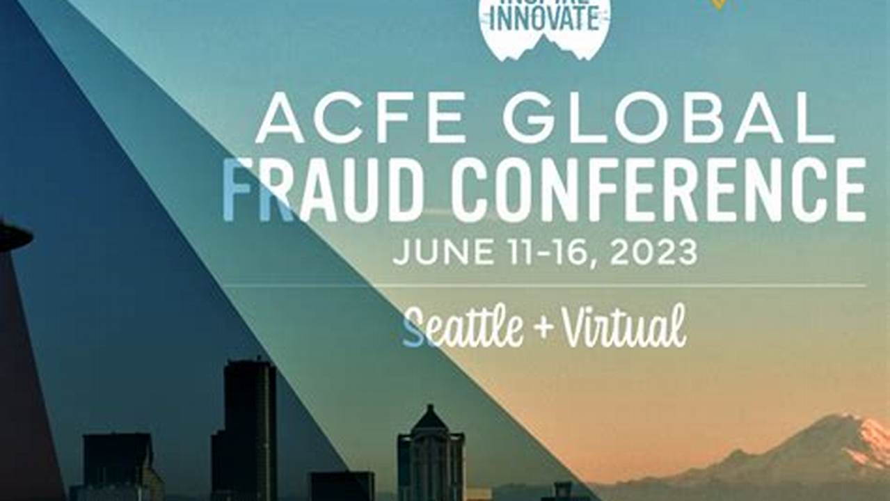 Acfe Conference 2024 Seattle