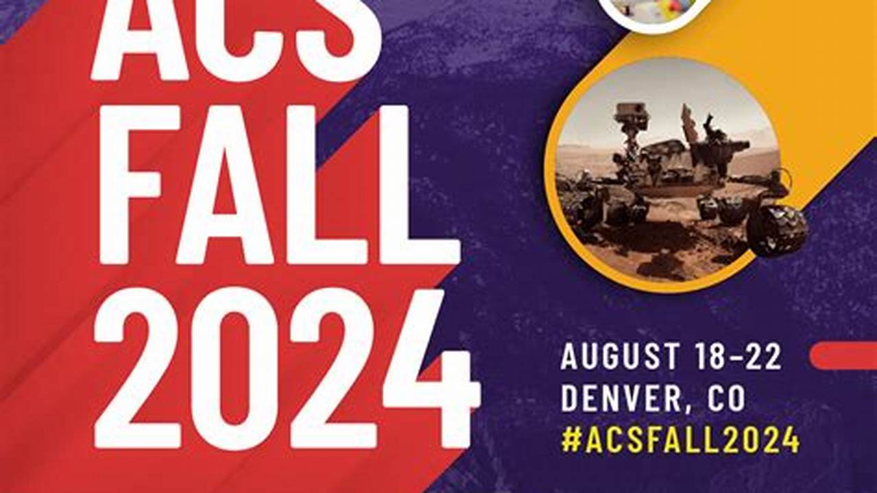 Acs Fall 2024 Meeting