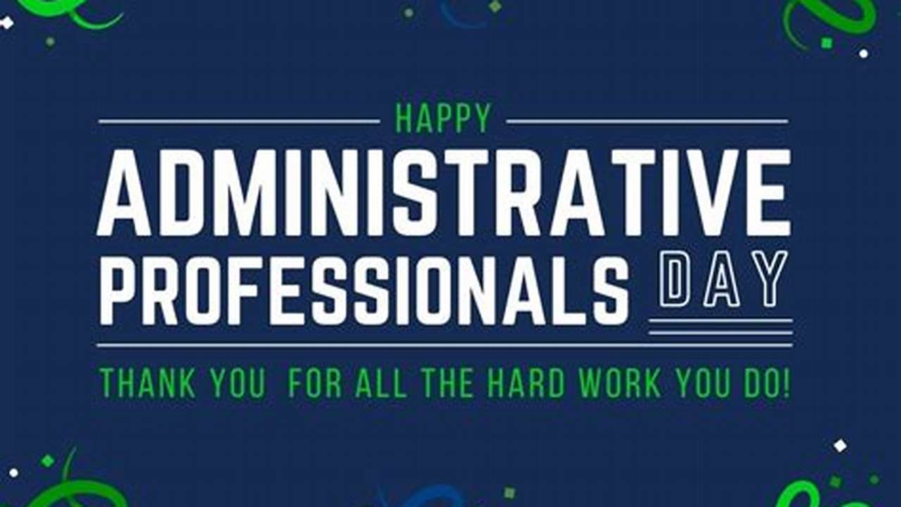 Administrative Professionals' Day 2024