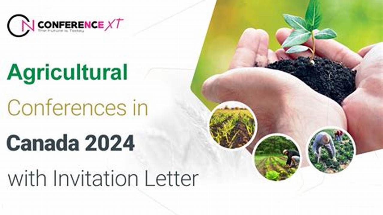Agriculture Conference In Canada 2024 January