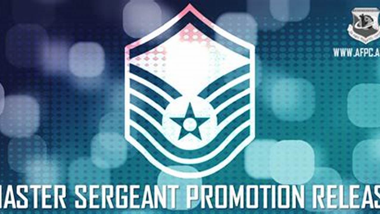 Air Force Master Sergeant Release 2024