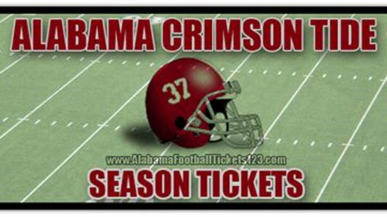 Alabama Season Tickets 2024
