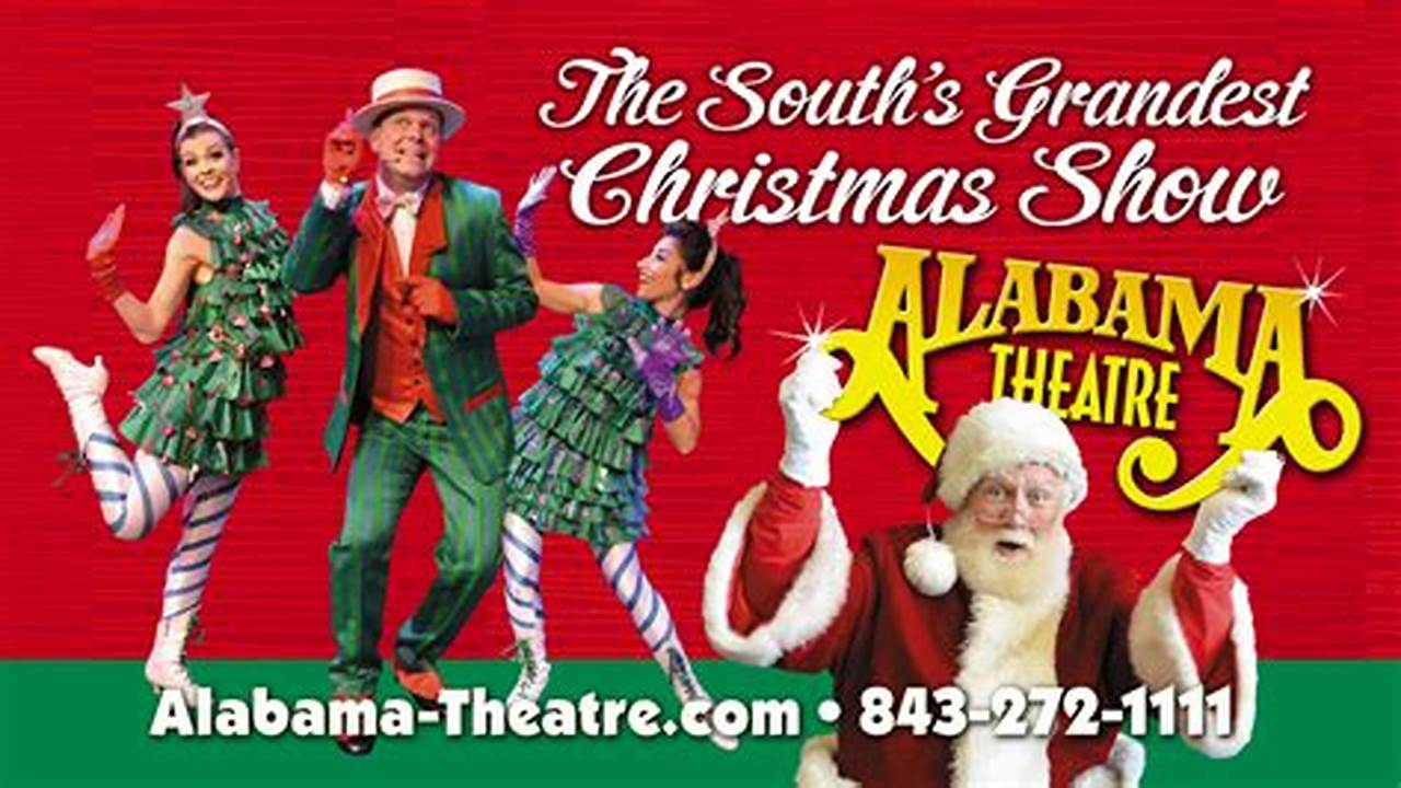 Alabama Theater Christmas Show 2024