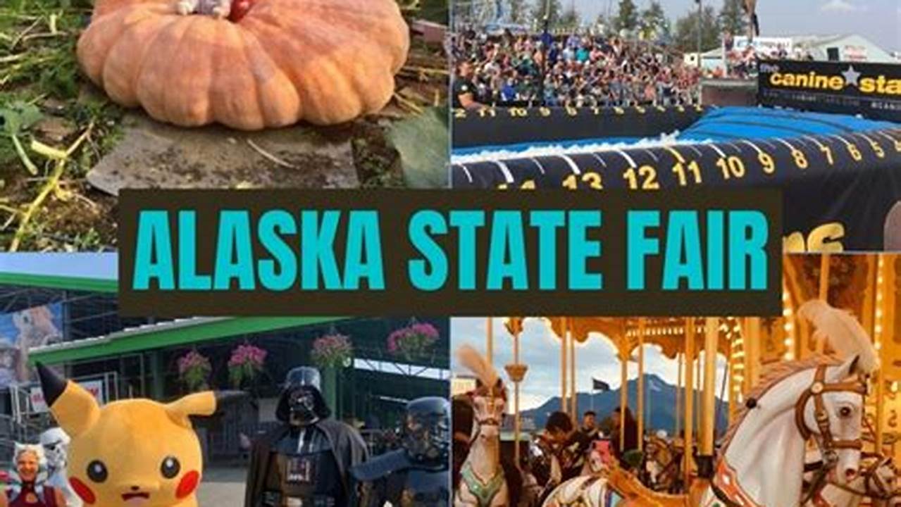 Alaska State Fair 2024
