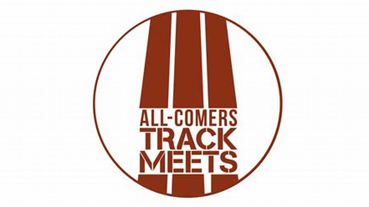 All Comers Meet 2024