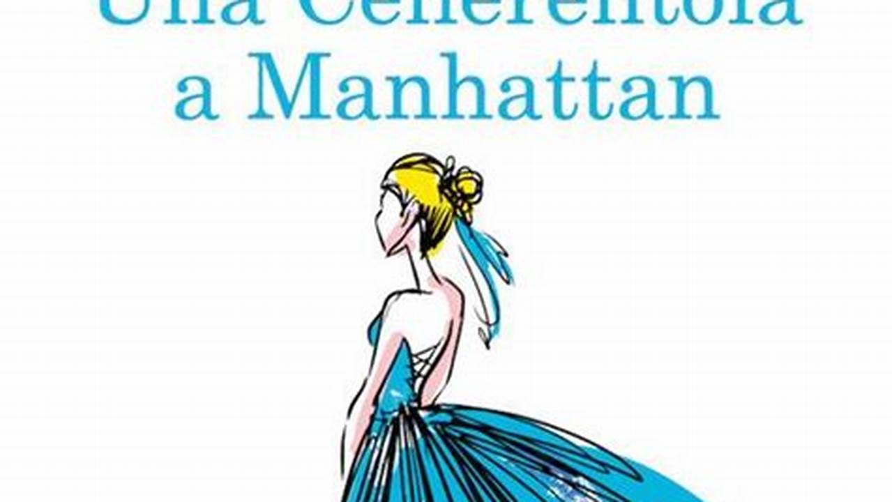 Altri Libri Dall'Autore Di Una Cenerentola A Manhattan