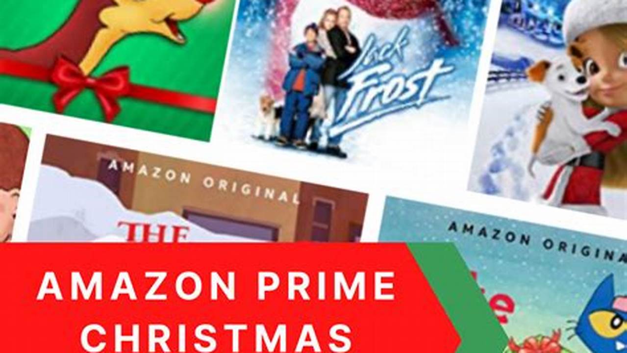 Amazon Prime Christmas Movies 2024