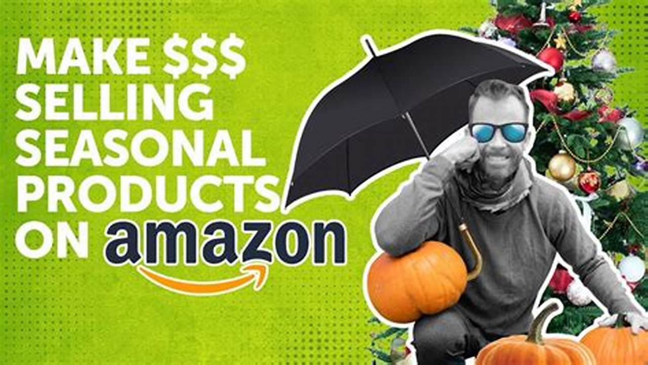 Amazon Seasonal To Permanent 2024