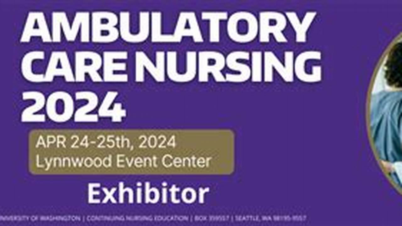 Ambulatory Nursing Conference 2024