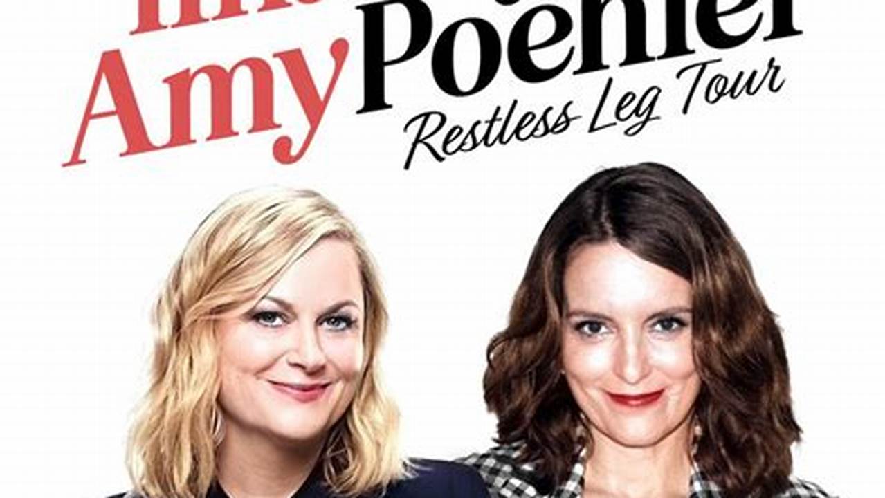 Amy Poehler And Tina Fey Comedy Tour 2024