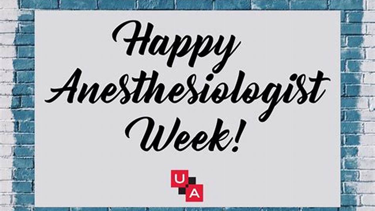 Anesthesiologist Week 2024