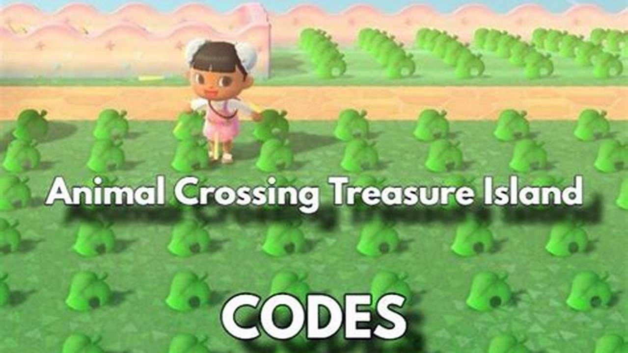 Animal Crossing New Horizons Treasure Island Codes 2024