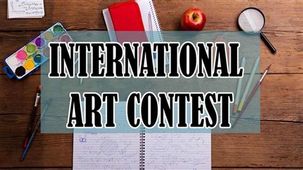 Announcing The 12Th Annual International Children’s Art Contest!, 2024