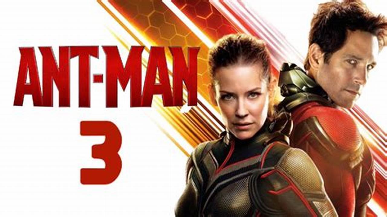 Ant-Man 3 Release Date 2024