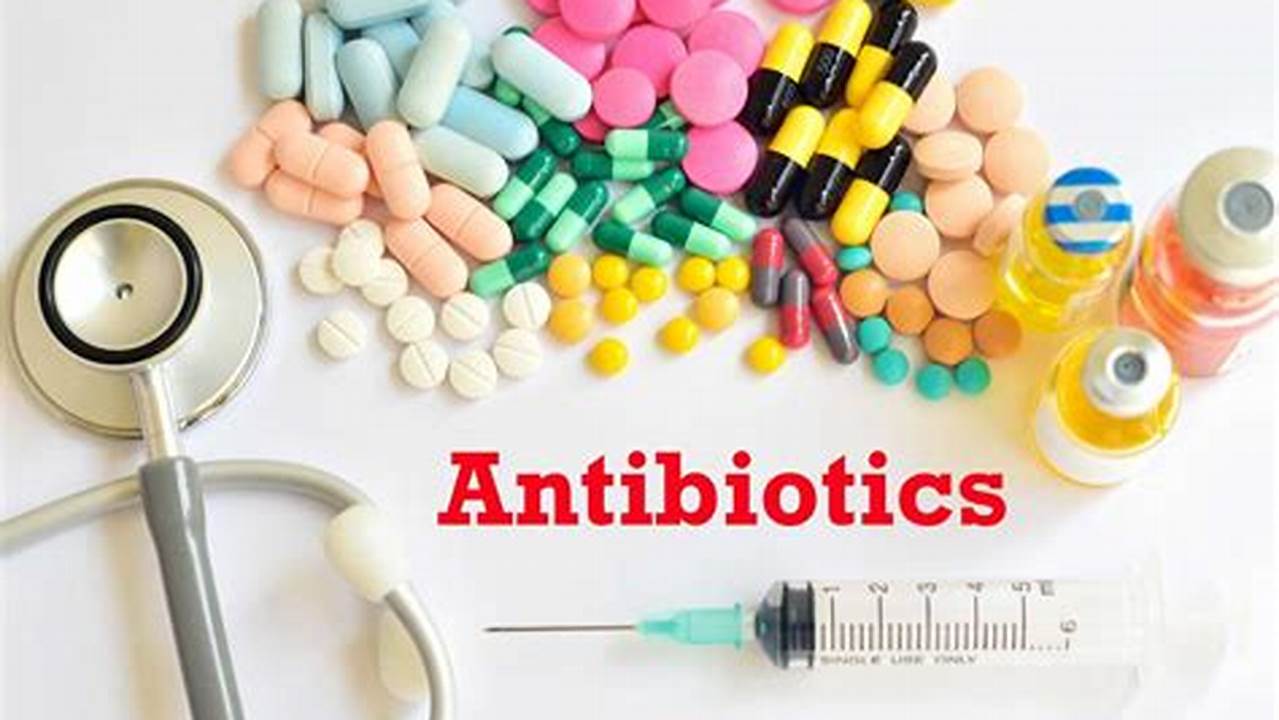Antibiotik, Obat