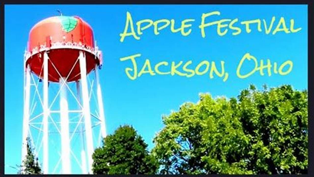 Apple Festival 2024 Jackson Ohio