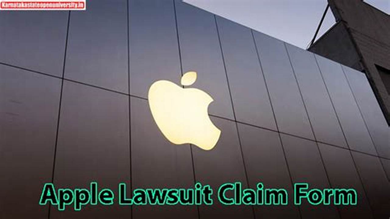 Apple Lawsuit Claim Form 2024