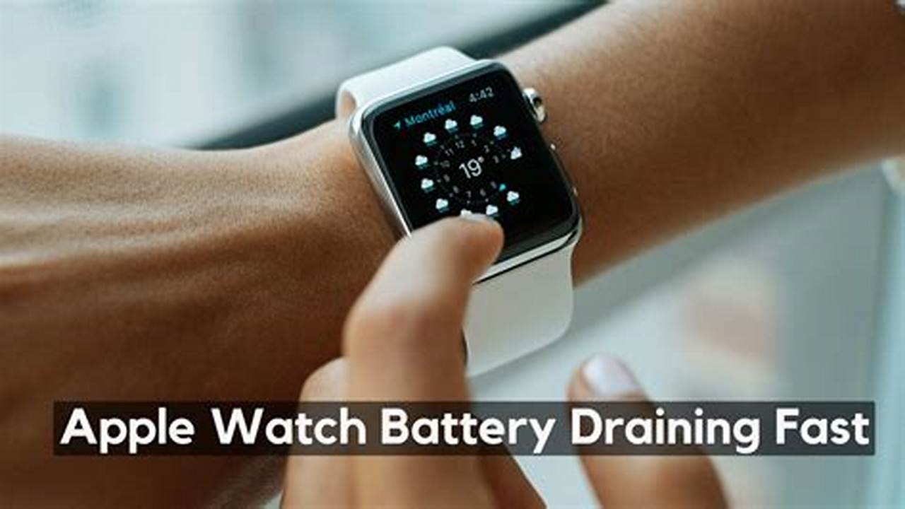 Apple Watch 8 Battery Draining Fast