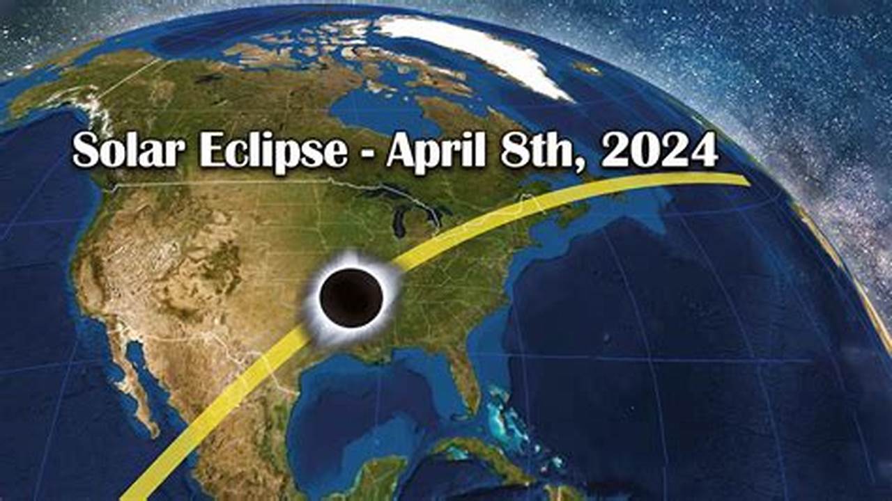 April 8 Will Be Your Last Opportunity To See A Total Solar Eclipse In The Contiguous United States Or Canada Until 2044., 2024