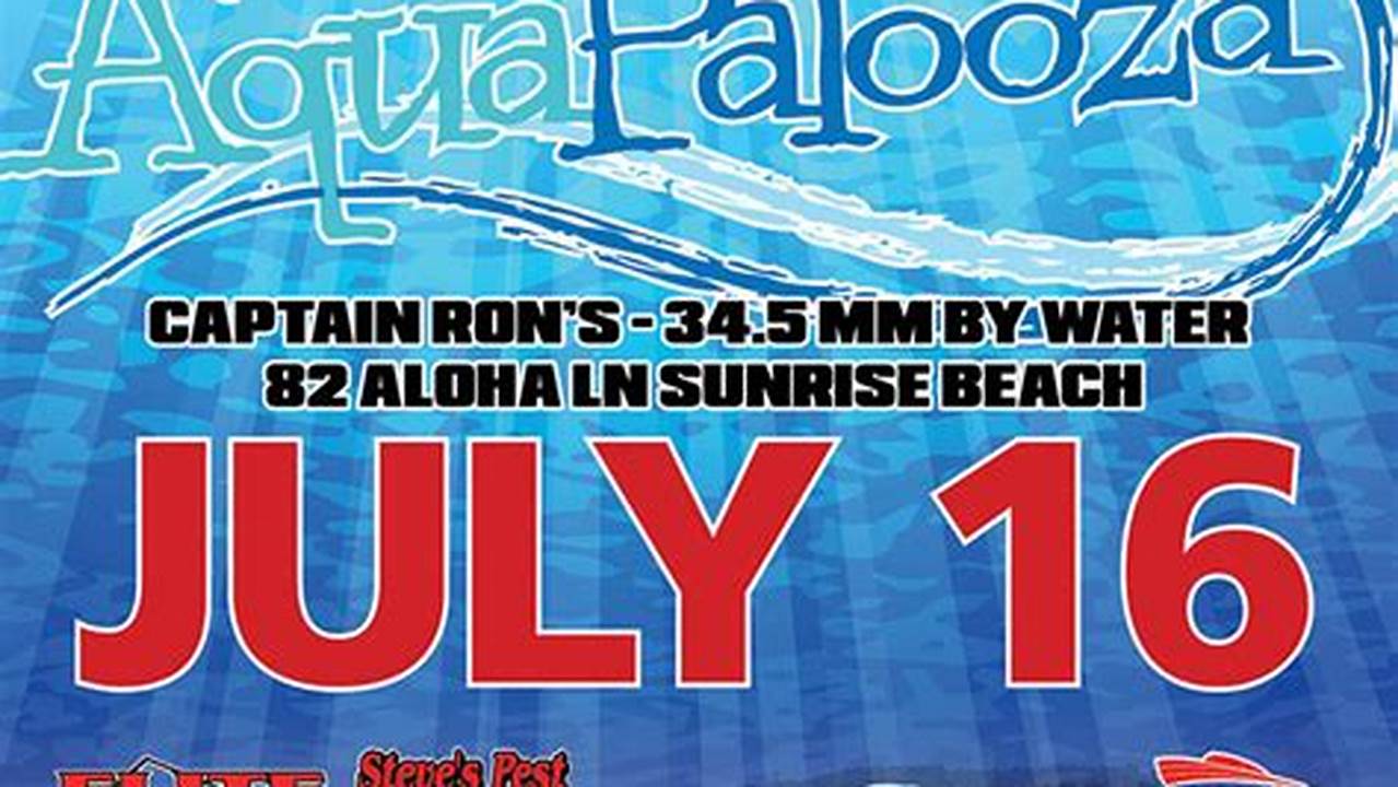 Aquapalooza 2024 Schedule Of Events