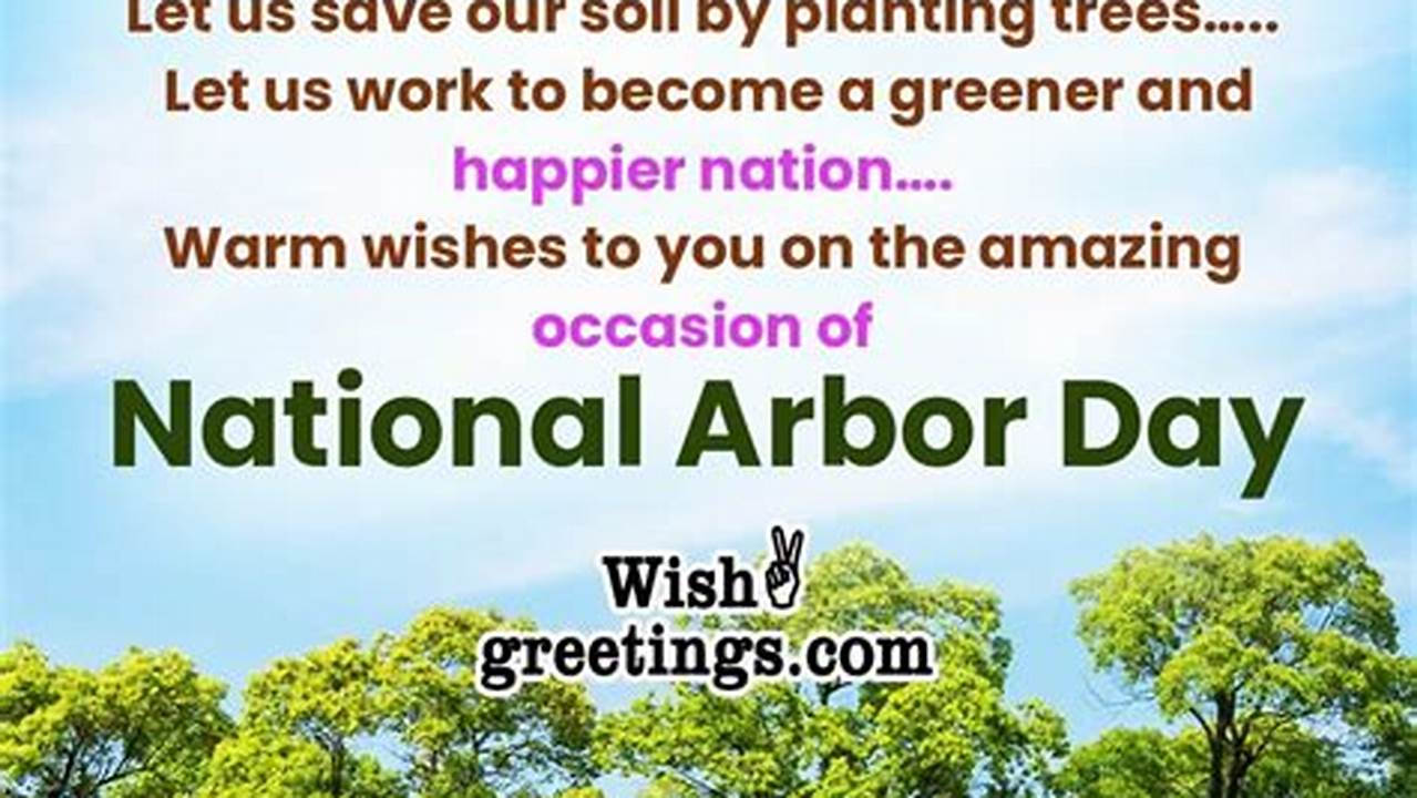 Arbor Day 2024 2024 2024 Uk