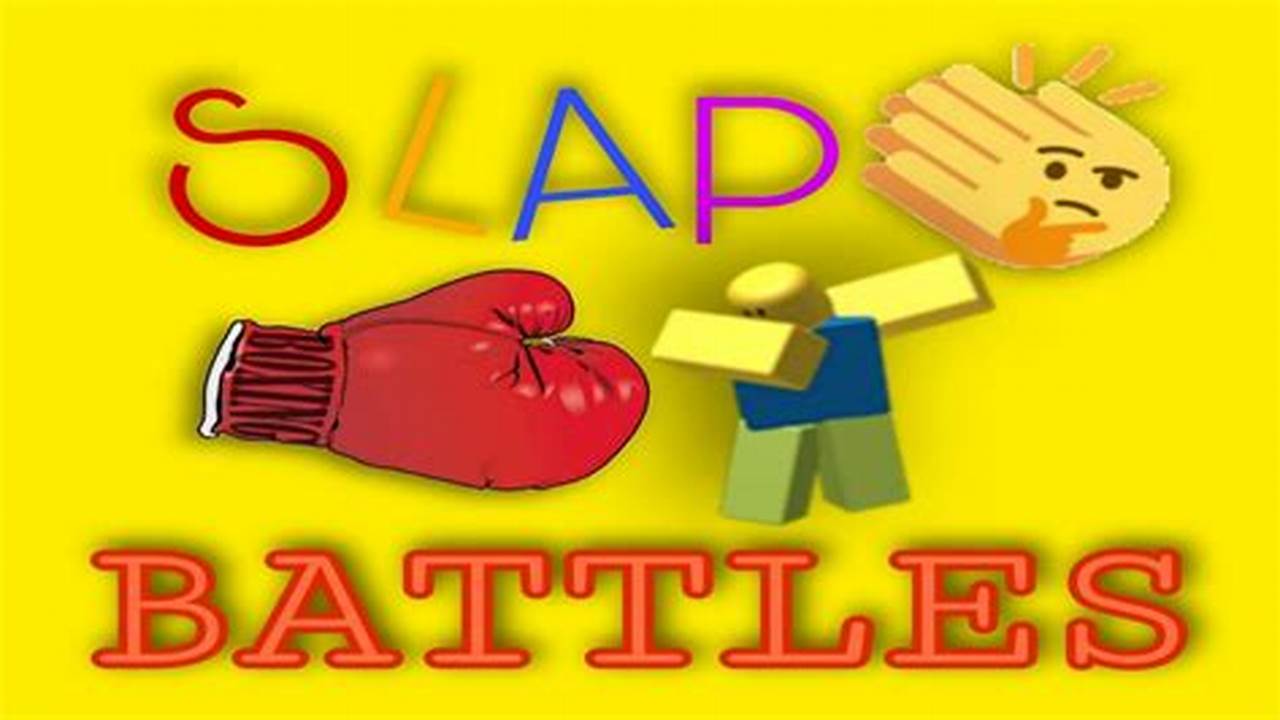 Are You Ready To Dominate The Slap Battles In The World Of Roblox Slap Battles., 2024